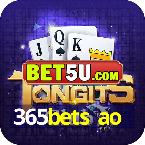 365bets ao