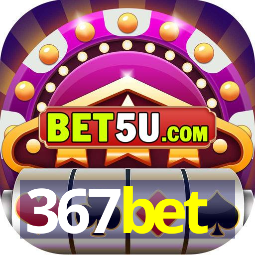 367bet