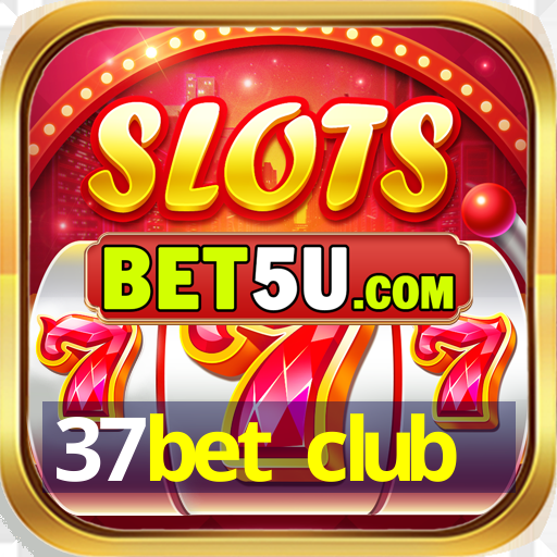 37bet club