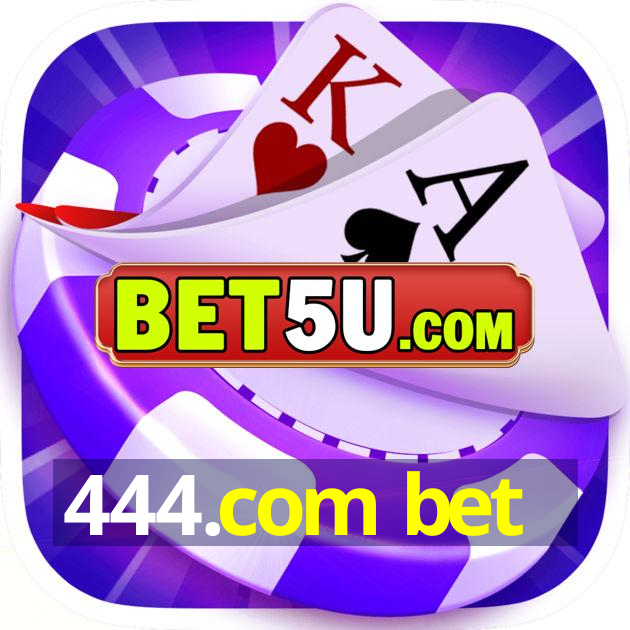 444.com bet