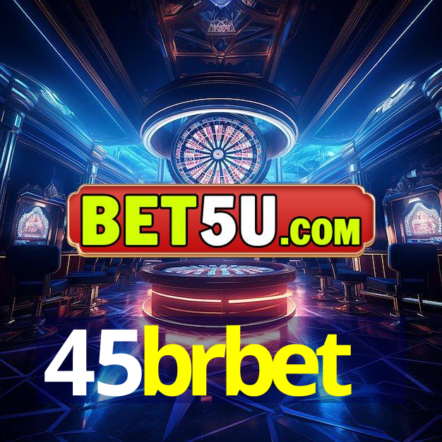 45brbet