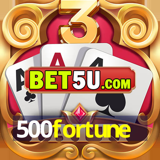 500fortune