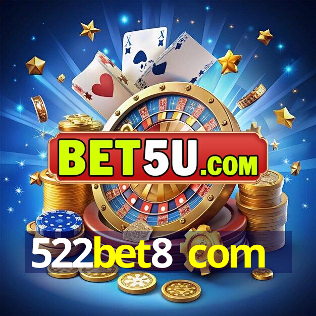 522bet8 com