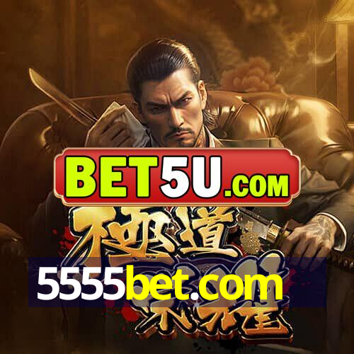 5555bet.com