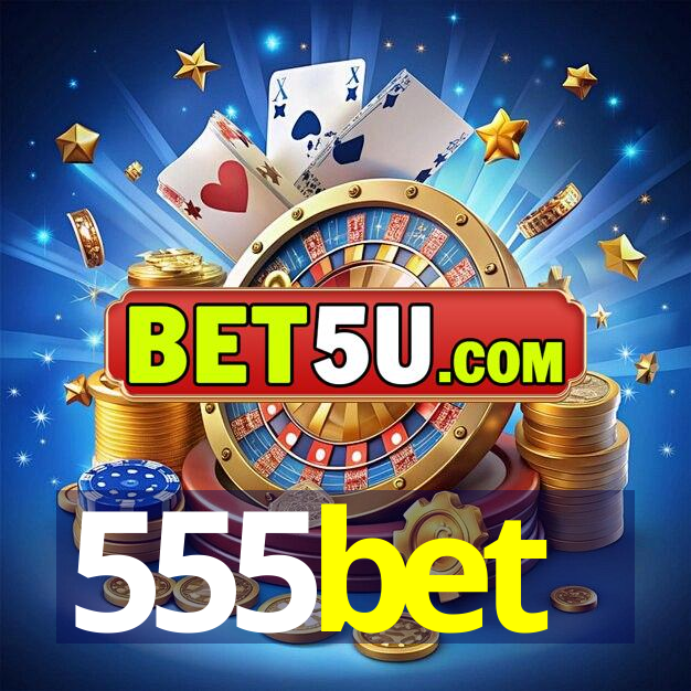 555bet