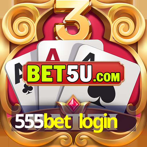 555bet login