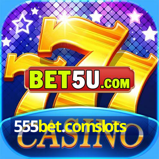 555bet.comslots