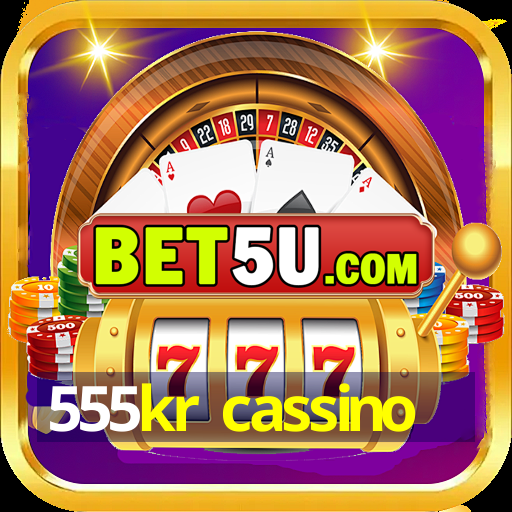 555kr cassino