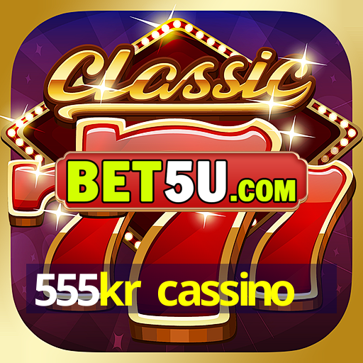 555kr cassino