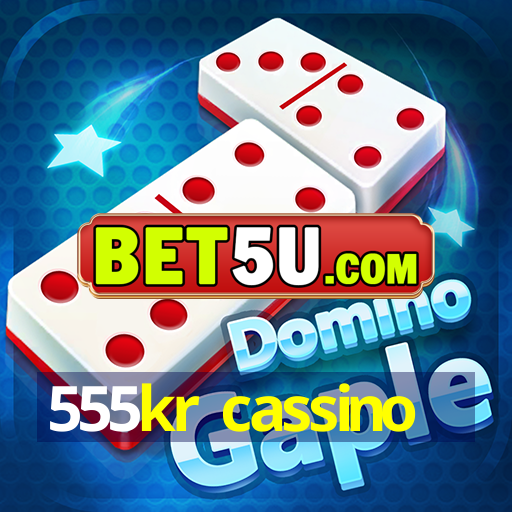 555kr cassino