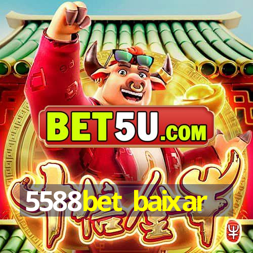 5588bet baixar