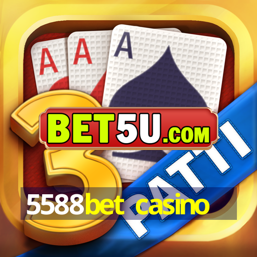 5588bet casino