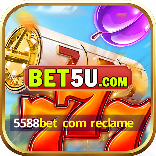 5588bet com reclame