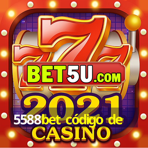 5588bet código de