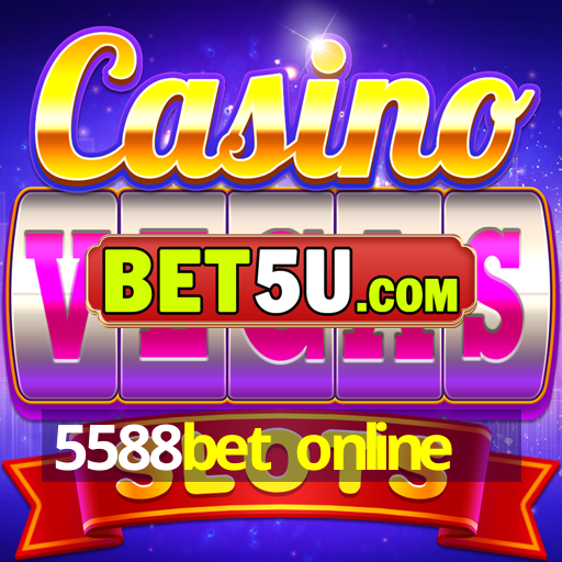 5588bet online