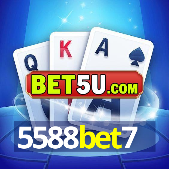 5588bet7