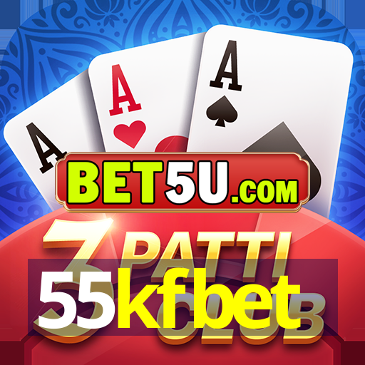 55kfbet