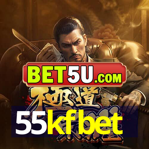 55kfbet