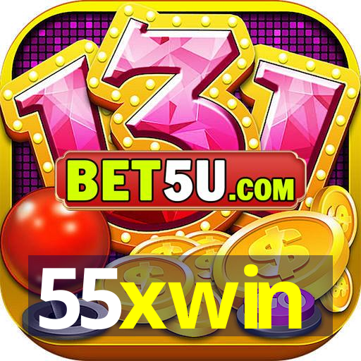 55xwin