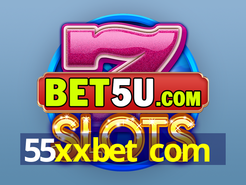 55xxbet com