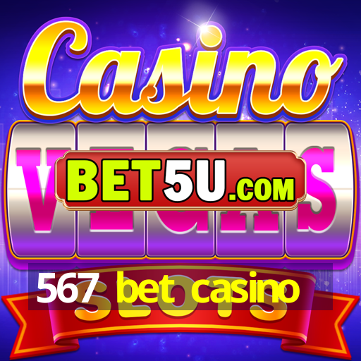 567 bet casino