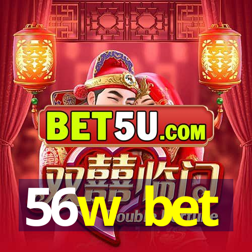 56w bet