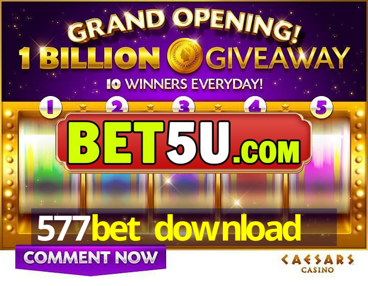 577bet download