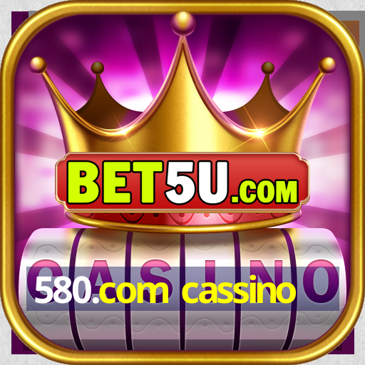 580.com cassino