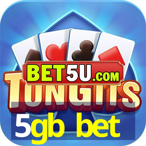 5gb bet