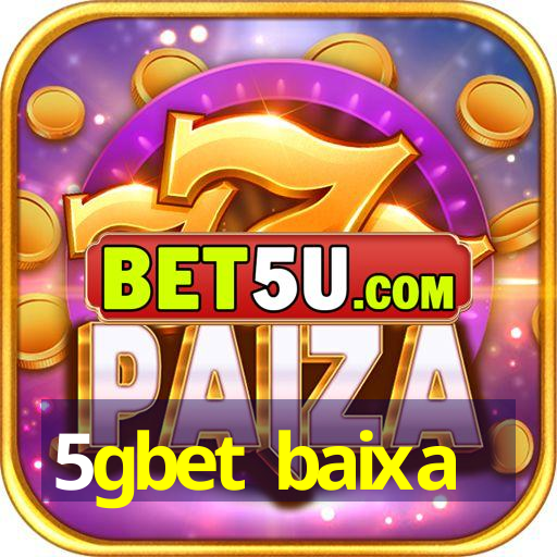 5gbet baixa