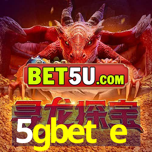 5gbet e