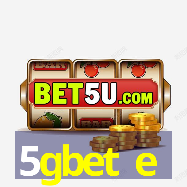 5gbet e