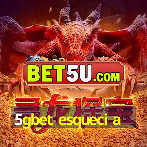 5gbet esqueci a