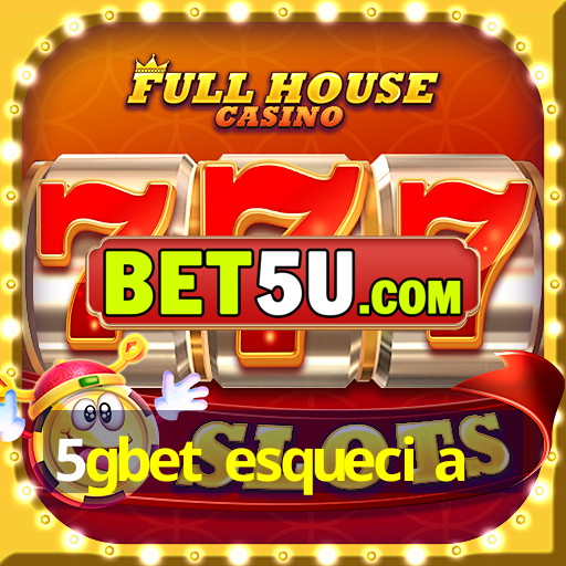 5gbet esqueci a