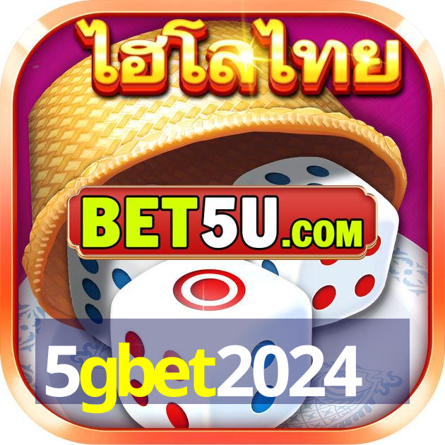 5gbet2024