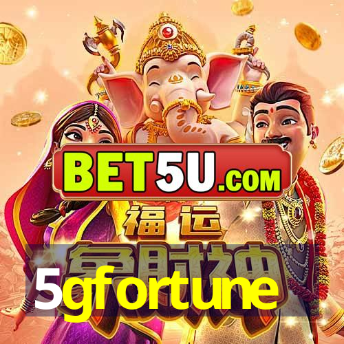 5gfortune