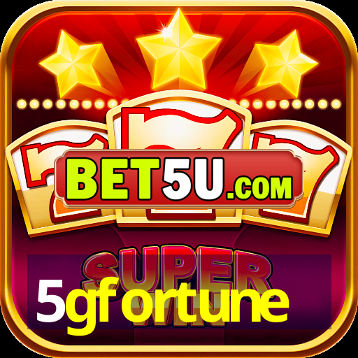 5gfortune