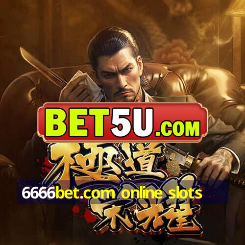 6666bet.com online slots