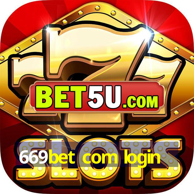 669bet com login