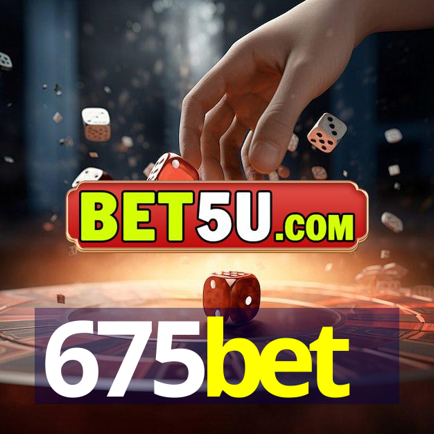 675bet