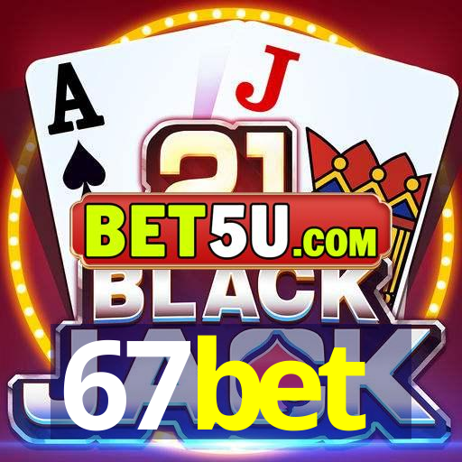 67bet