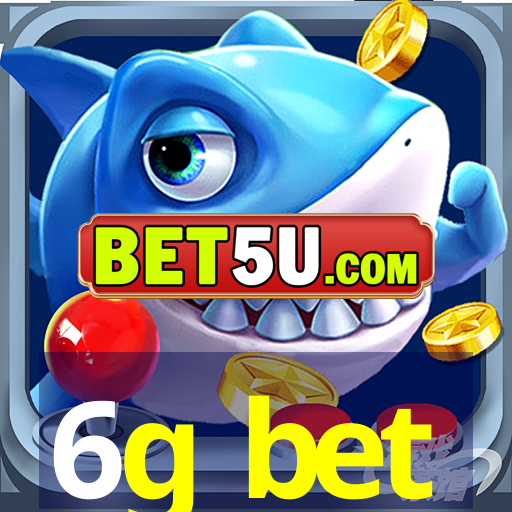 6g bet