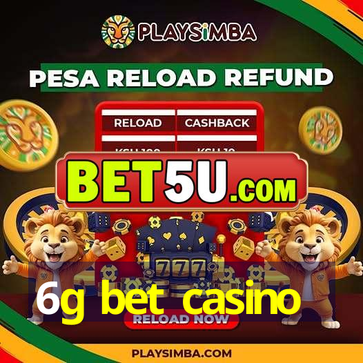 6g bet casino