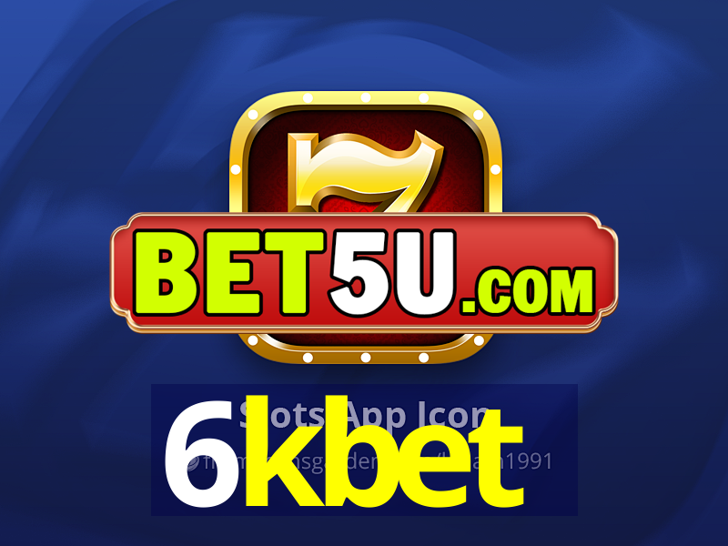 6kbet