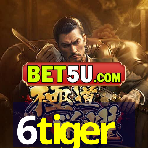 6tiger