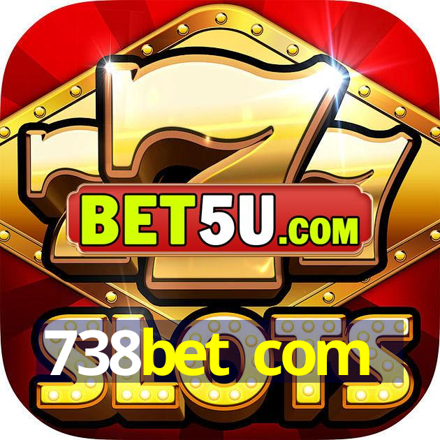 738bet com