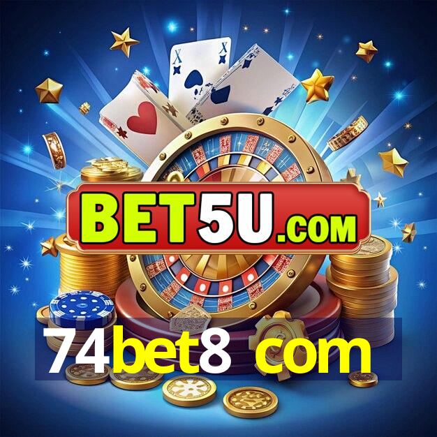 74bet8 com