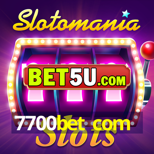 7700bet com