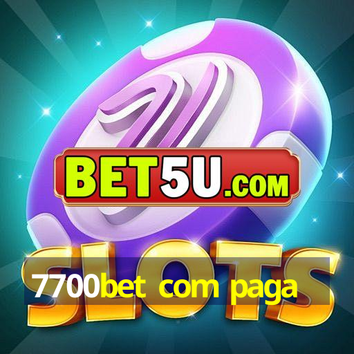 7700bet com paga