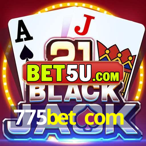 775bet com